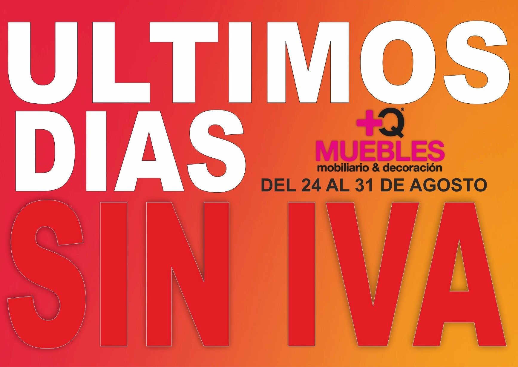 MUEBLES EN CARTAGENA MURCIA ULTIMOS DIAS SIN IVA AGOSTO 2026 MASQUEMUEBLES